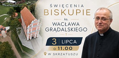 Rozmowa z Biskupem nominatem Wacławem Grądalskim